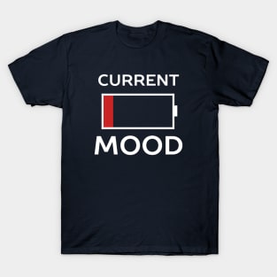 Current Mood Low Battery T-Shirt